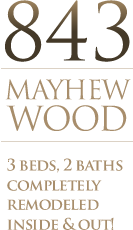 843 Mayhew Wood Dr | 3 Beds, 3 Baths. Completely Remodeled